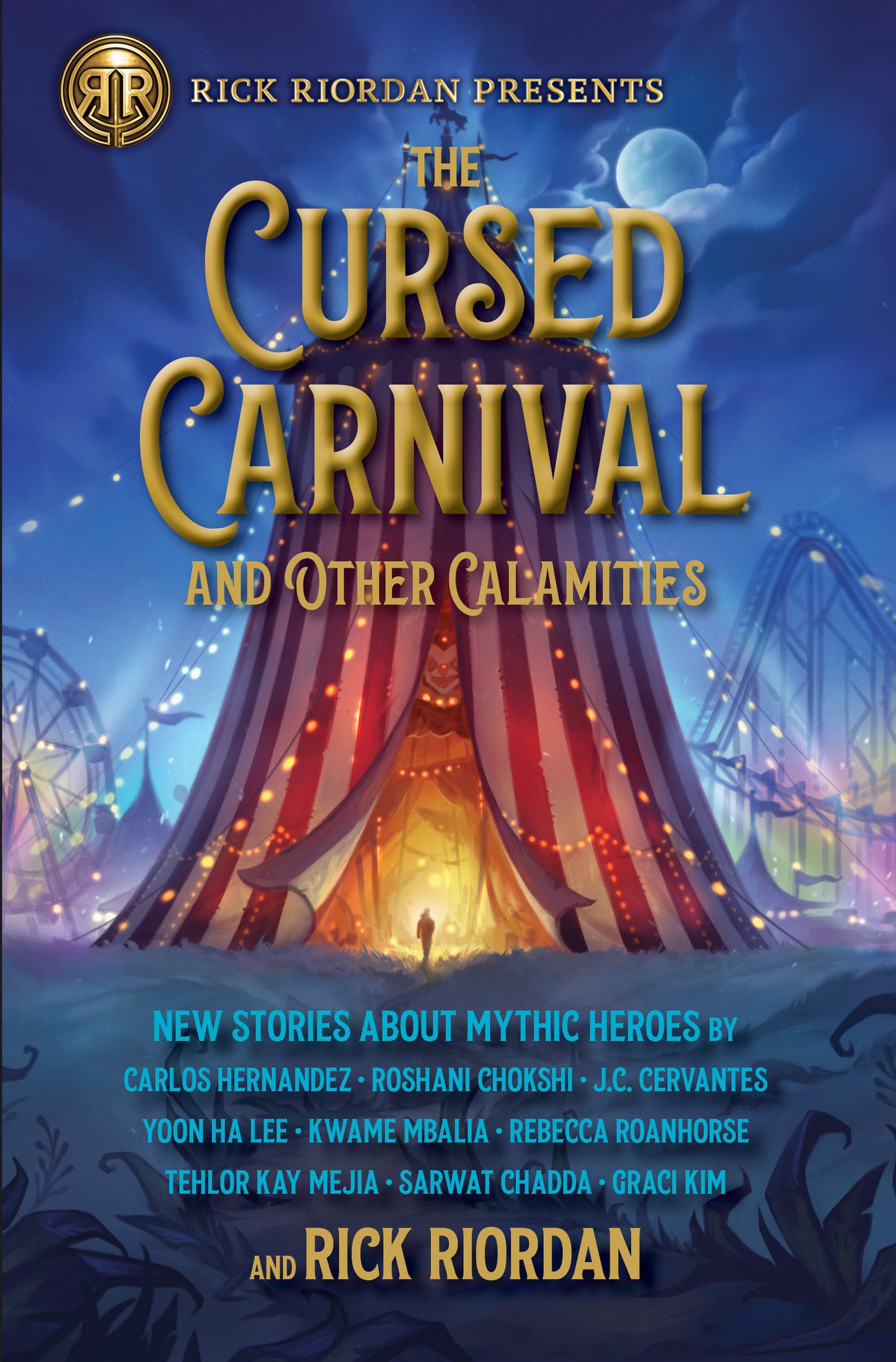 Cursed Carnival and Other Calamities, The - New Stories About Mythic Heroes