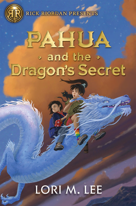 Rick Riordan Presents: Pahua and the Dragon's Secret A Pahua Moua Novel, Book 2 (Pahua Moua) (Book:2)