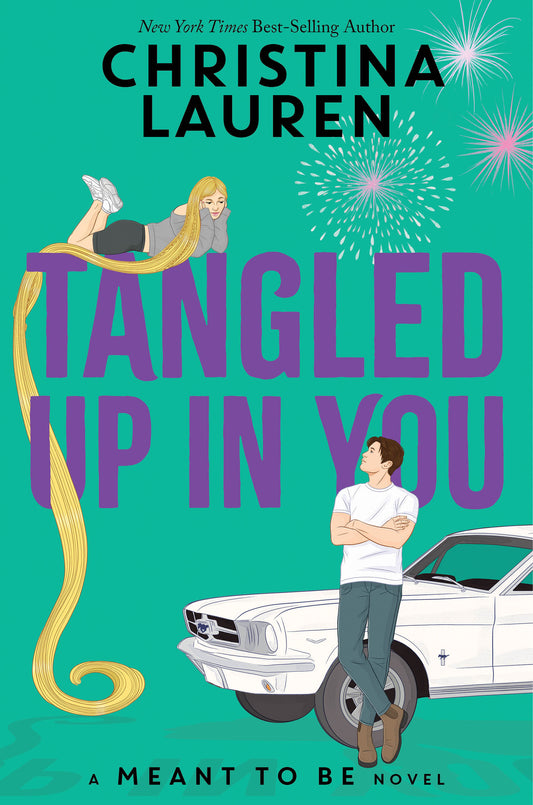 Tangled Up In You (Meant To Be) (Book:4)