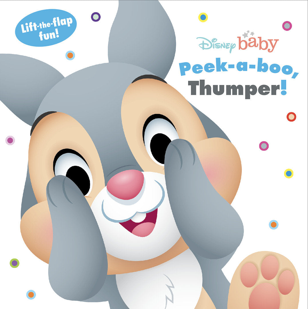 Disney Baby: Peek a boo, Thumper! - Lift-the-Flap Fun!