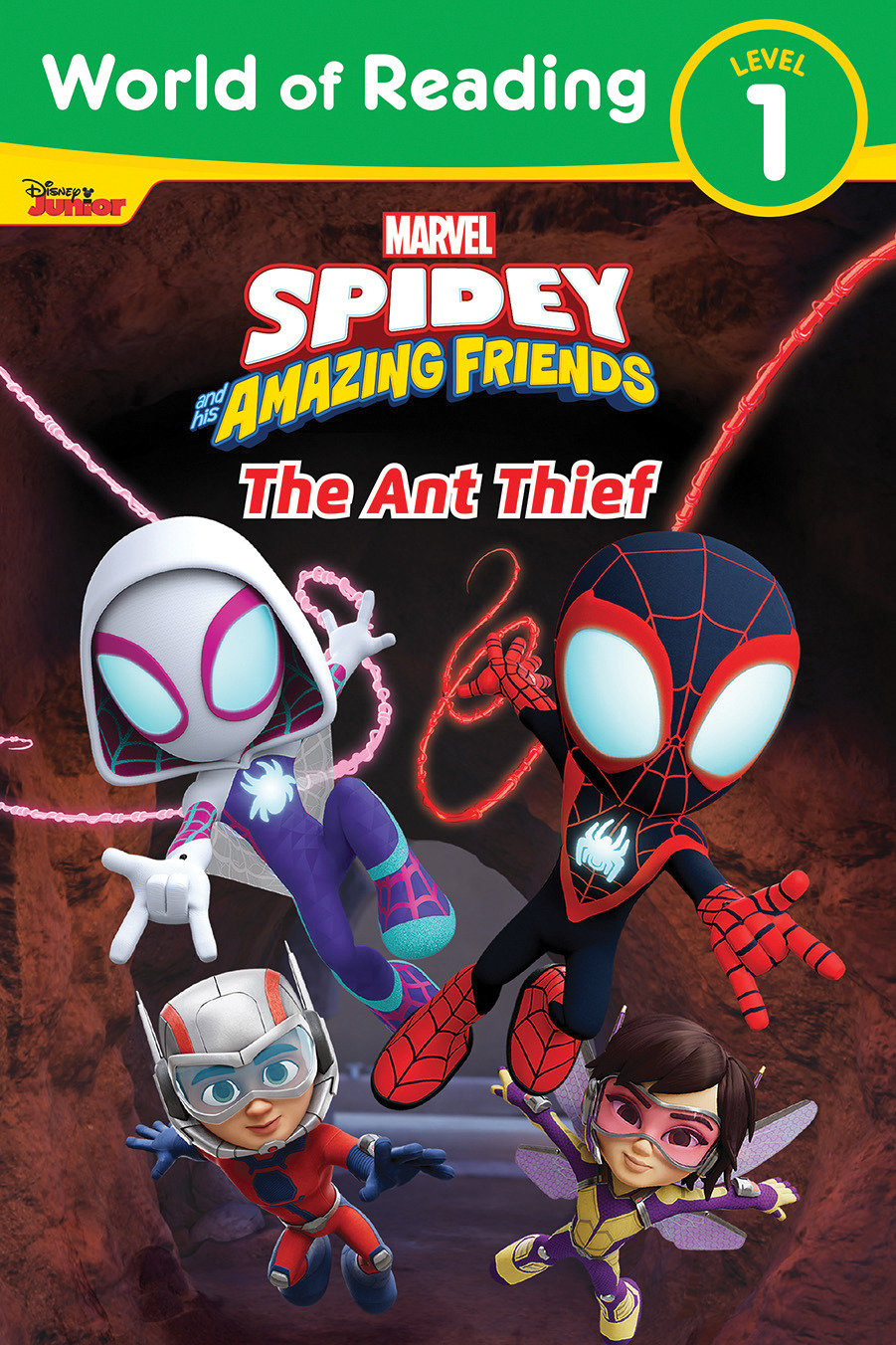 World of Reading: Spidey and His Amazing Friends The Ant Thief (World of Reading)