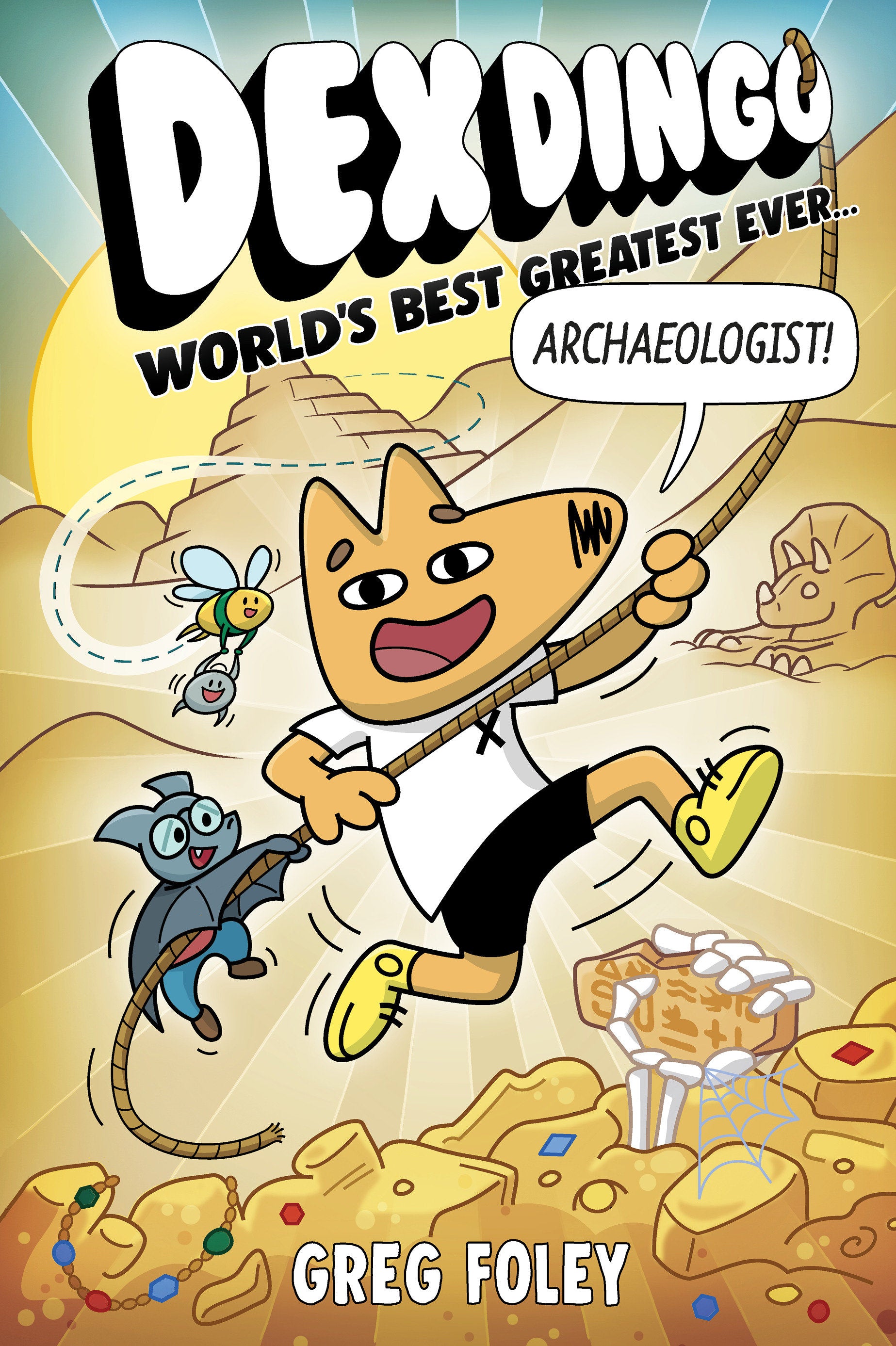 Dex Dingo: World's Best Greatest Ever Archaeologist (Dex Dingo) (Book:2)