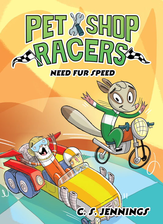Pet Shop Racers: Need Fur Speed - Pet Shop Racers, Book Three (Pet Shop Racers) (Book:3)