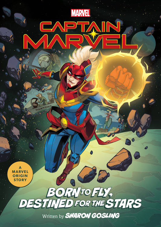 Captain Marvel: Born to Fly, Destined for the Stars - A Marvel Origin Story (Marvel Origin Stories) (Book:2)