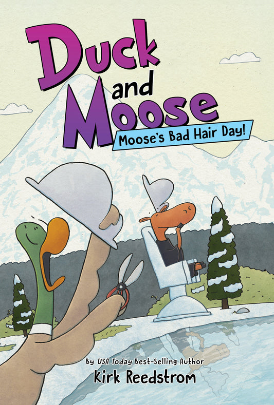 Duck and Moose: Moose's Bad Hair Day! (DUCK AND MOOSE) (Book:4)