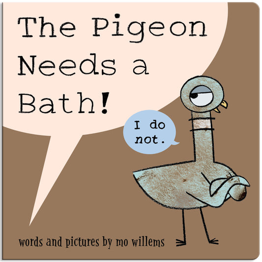The Pigeon Needs a Bath! (Board Book) (Pigeon)