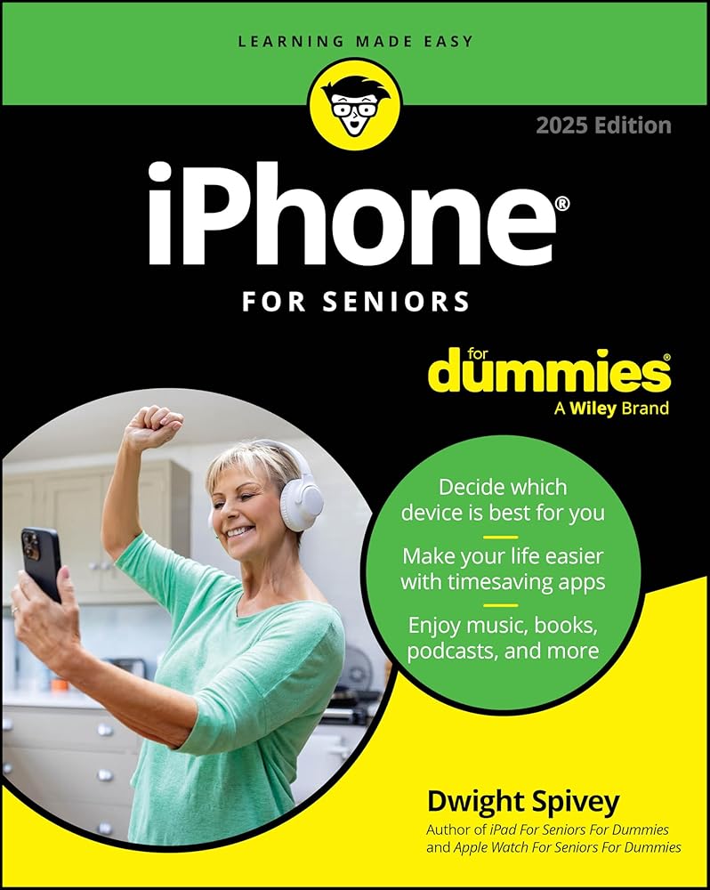 iPhone For Seniors For Dummies, 2025 Edition cover image