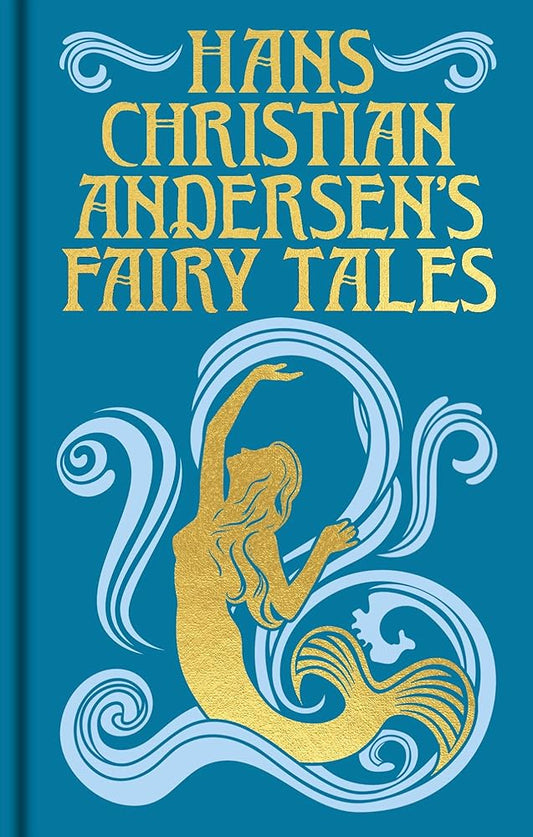 Hans Christian Andersen's Fairy Tales: Gilded Pocket Edition (Arcturus Ornate Classics) by Hans Christian Andersen, H. P. Paull