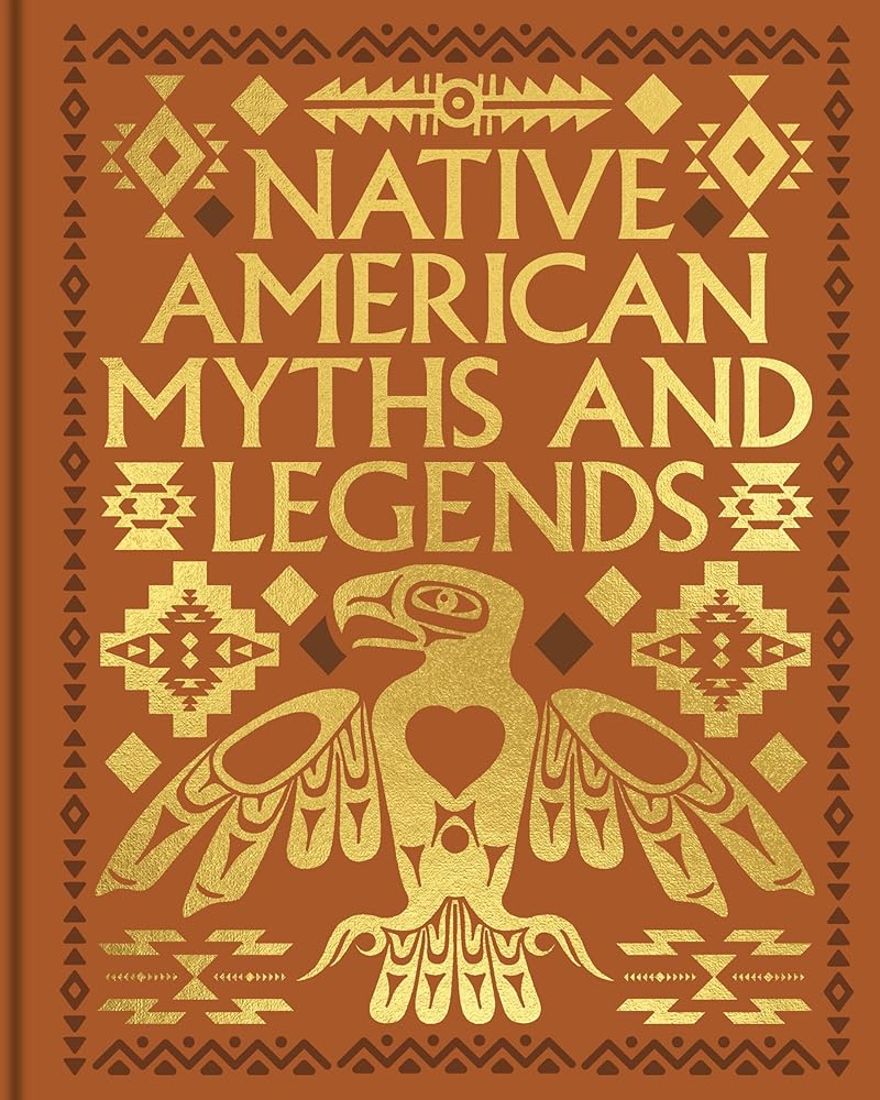 Native American Myths and Legends (Arcturus Gilded Classics) by Katharine Berry Judson
