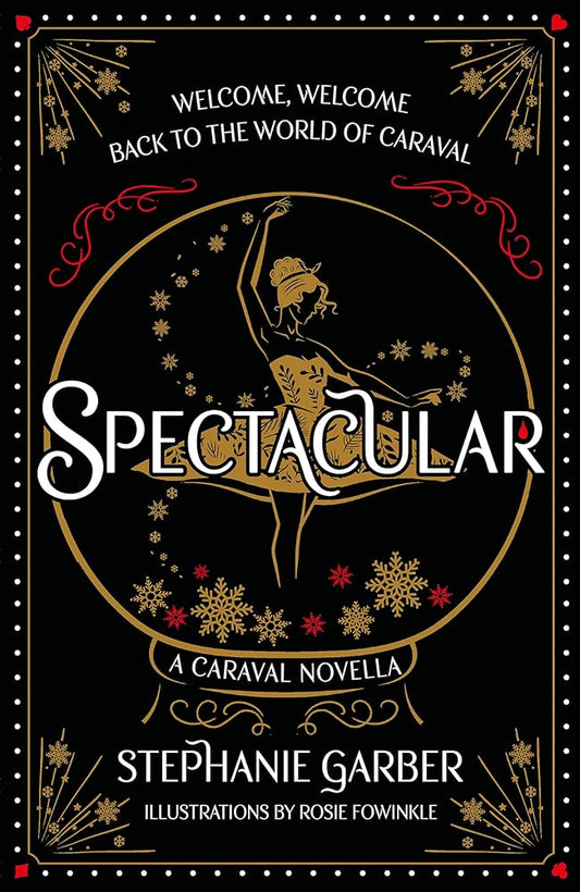 Spectacular by Garber  Stephanie