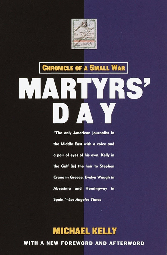 Martyrs' Day - Chronicle of a Small War