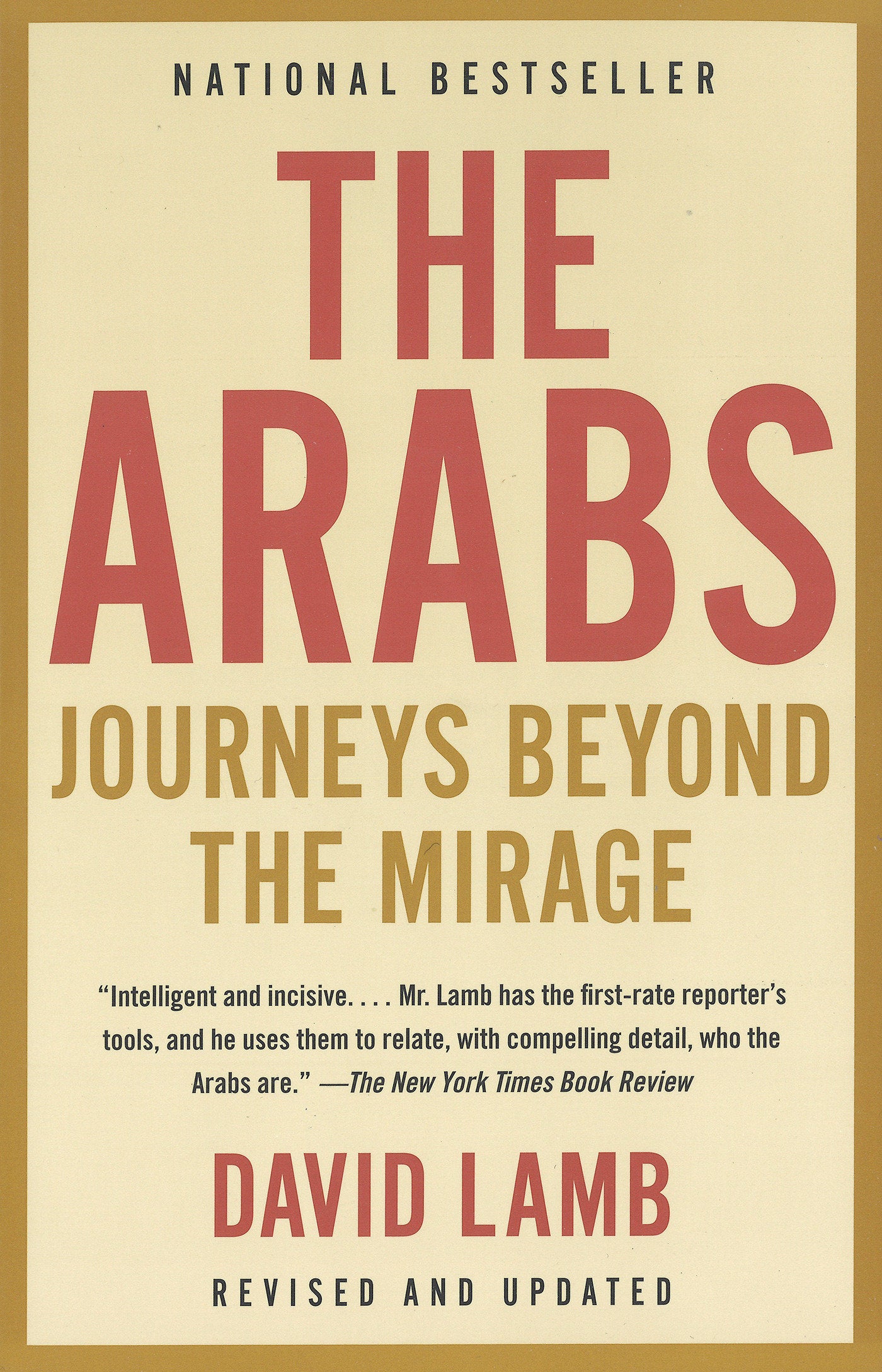 The Arabs - Journeys Beyond the Mirage