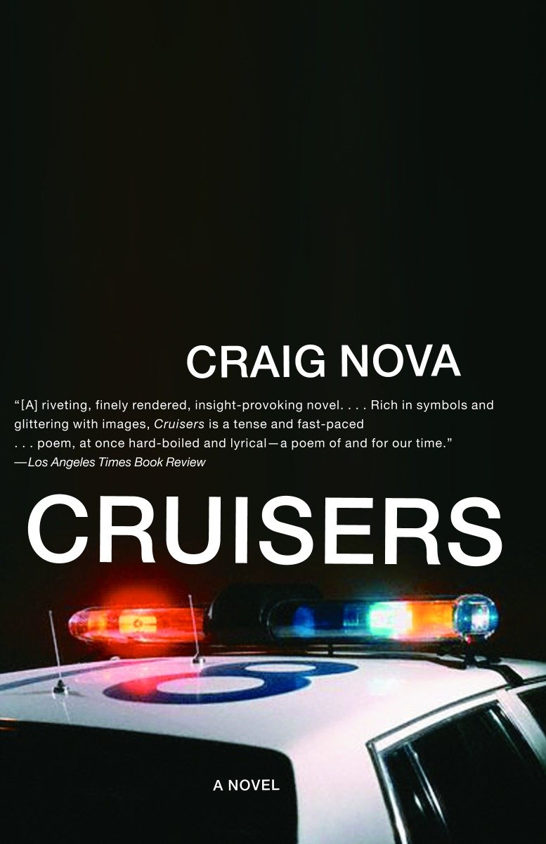 Cruisers - A Novel (Vintage Contemporaries)