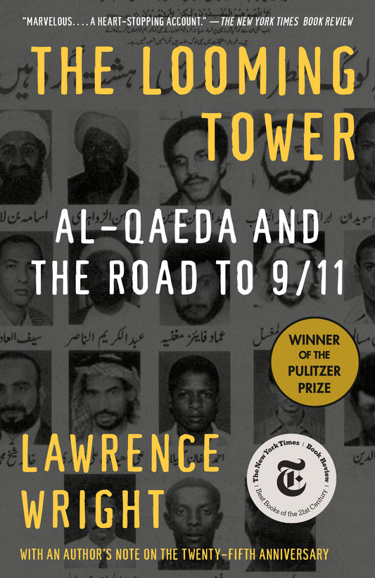 The Looming Tower - Al Qaeda and the Road to 9/11