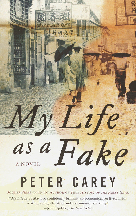 My Life as a Fake - A Novel (Vintage International)