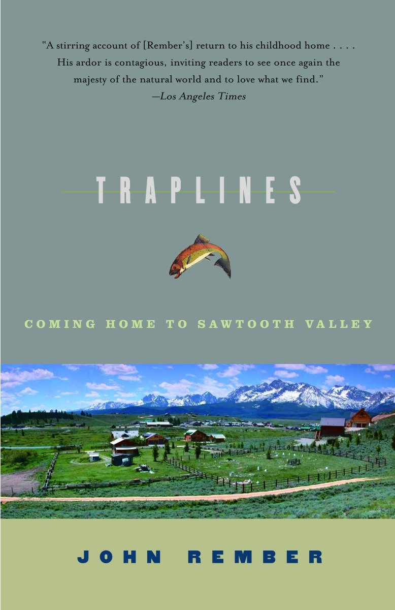 Traplines - Coming Home to Sawtooth Valley
