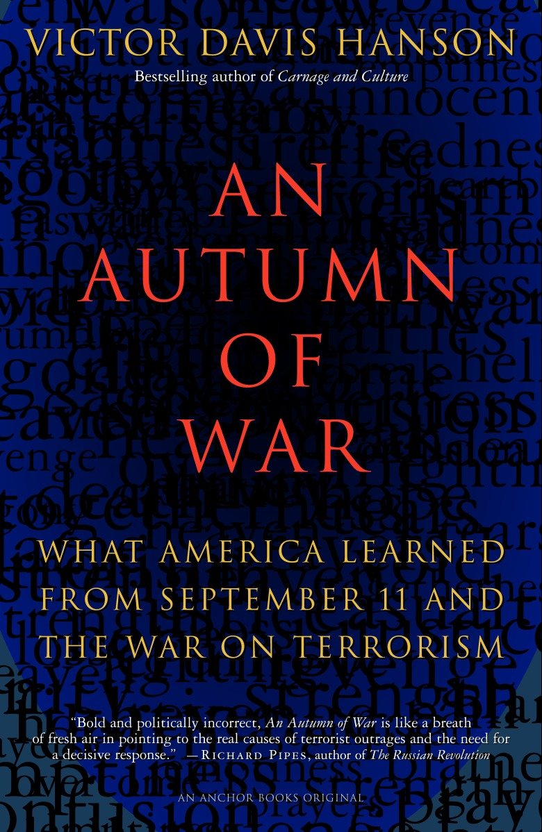 An Autumn of War - What America Learned from September 11 and the War on Terrorism