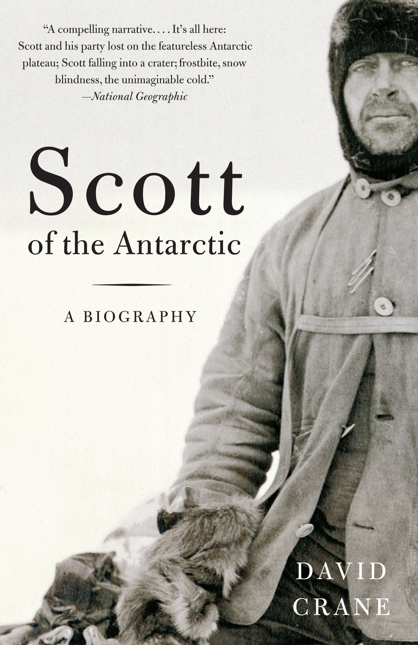 Scott of the  Antarctic - A Biography