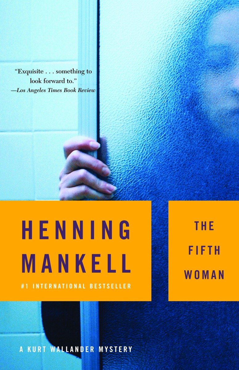 The Fifth Woman (Kurt Wallander Series) (Book:6)