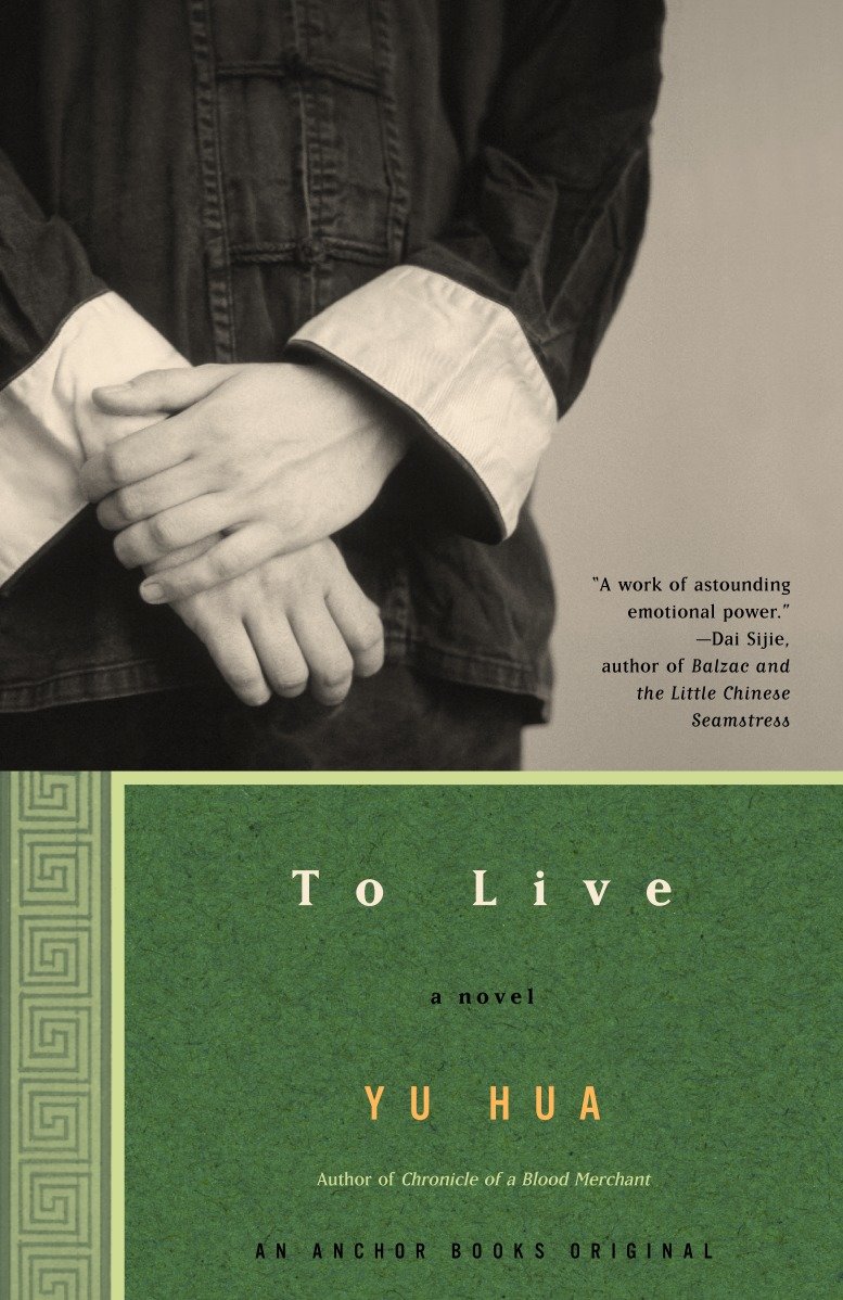 To Live - A Novel