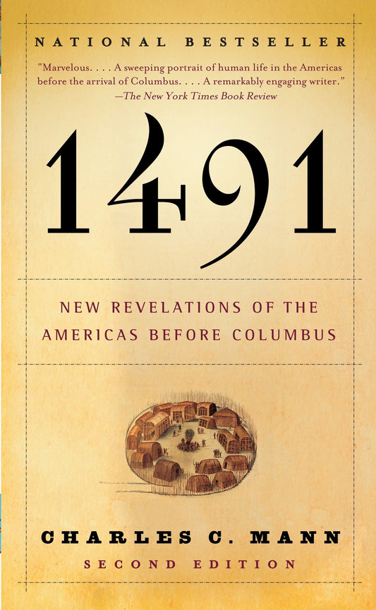 1491 (Second Edition) - New Revelations of the Americas Before Columbus