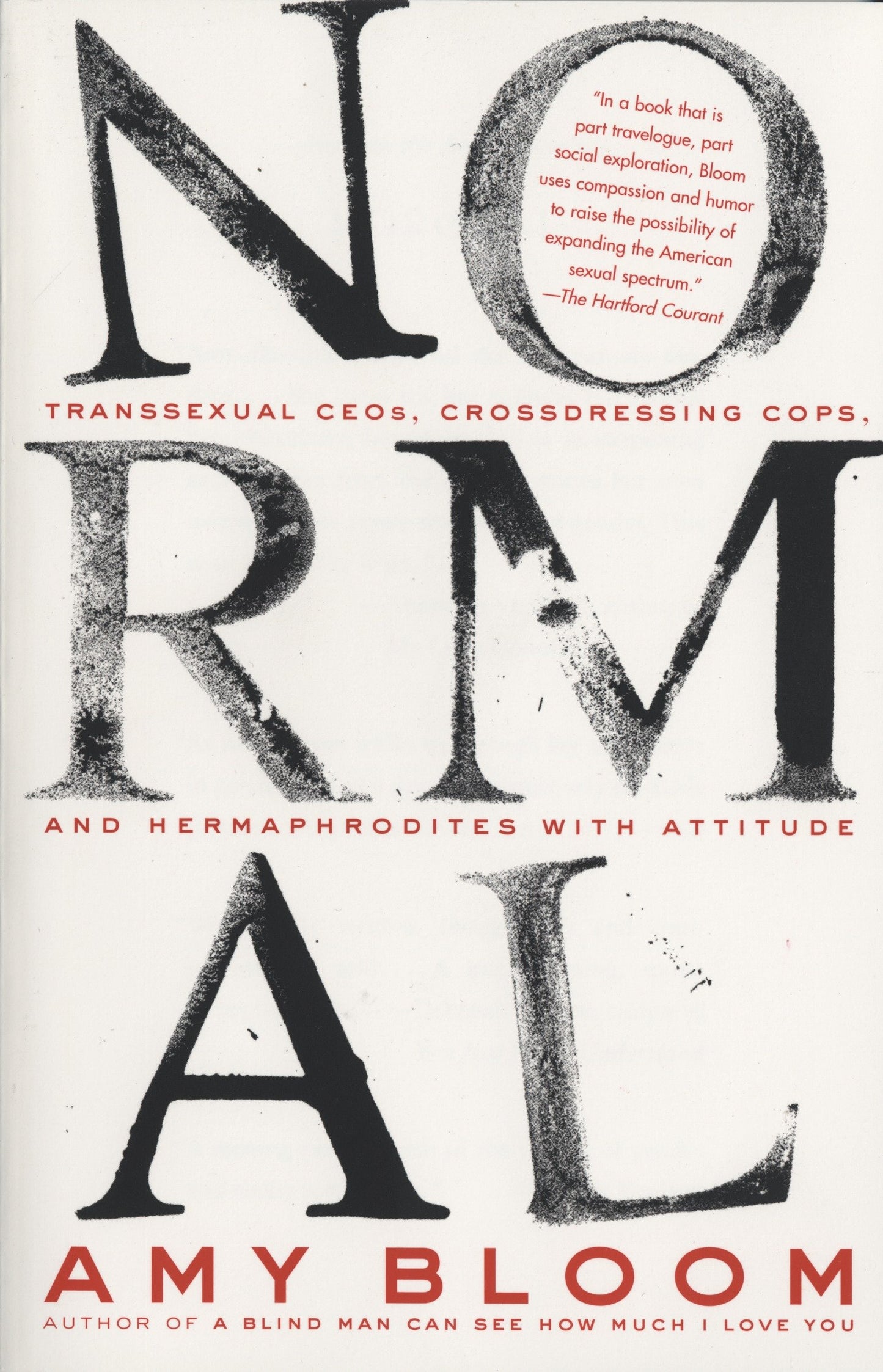 Normal - Transsexual CEOs, Crossdressing Cops, and Hermaphrodites with Attitude (Vintage Contemporaries)