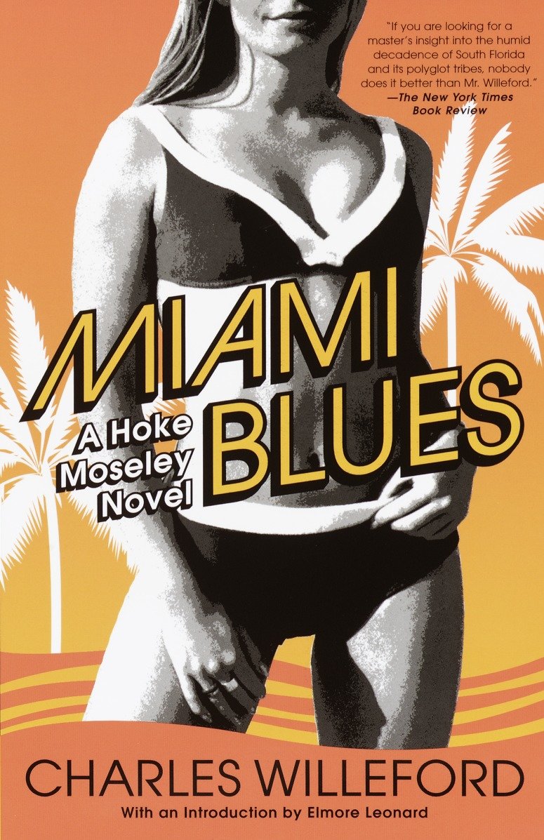 Miami Blues (Hoke Moseley Detective Series) (Book:1)