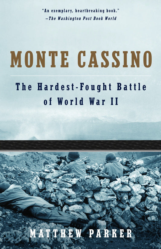 Monte Cassino - The Hardest Fought Battle of World War II
