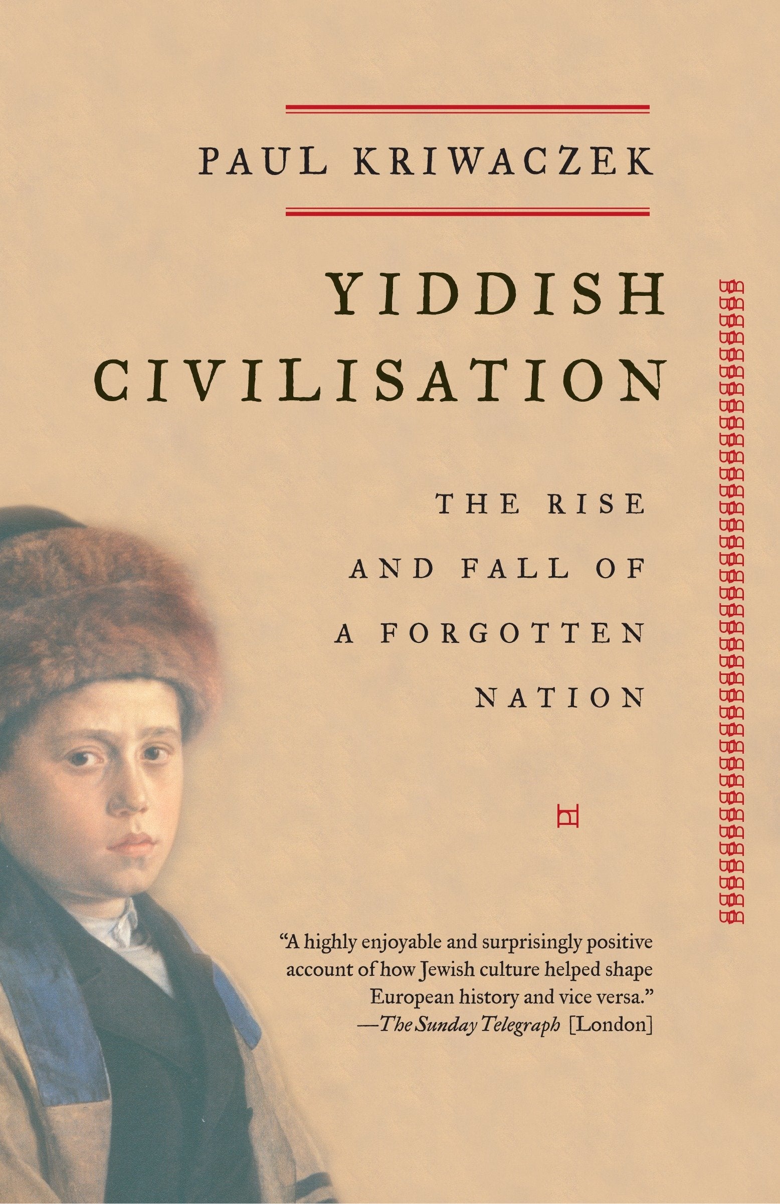 Yiddish Civilisation - The Rise and Fall of a Forgotten Nation