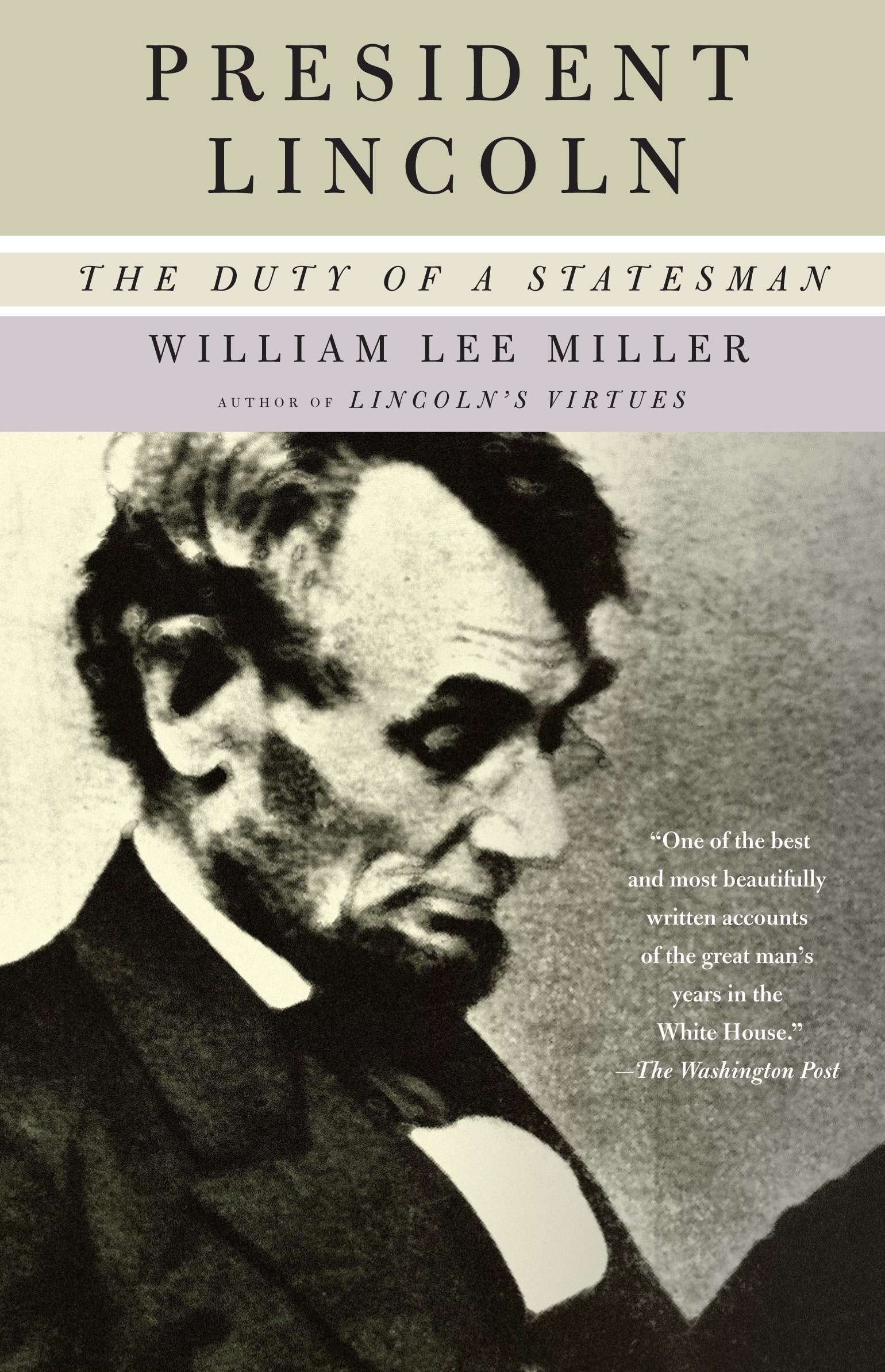 President Lincoln - The Duty of a Statesman