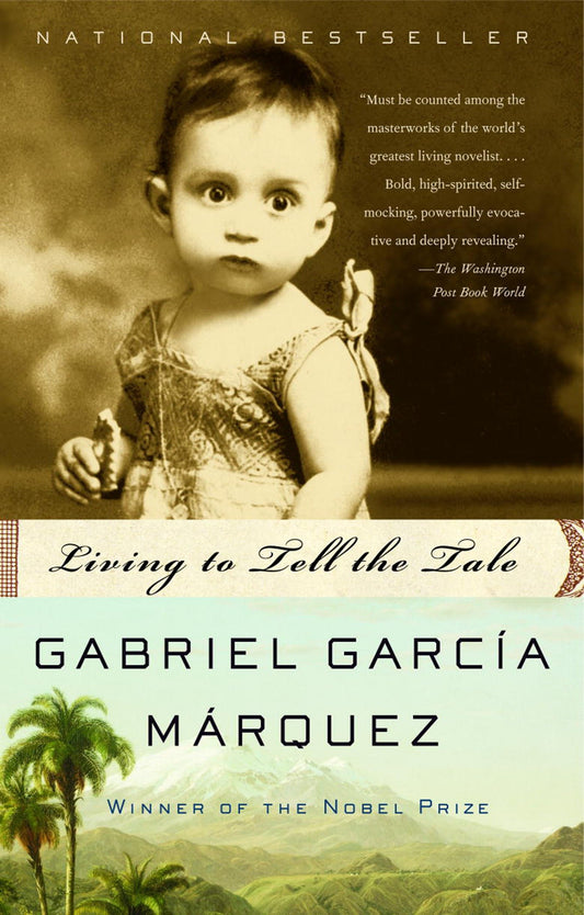 Living to Tell the Tale - An Autobiography (Vintage International)