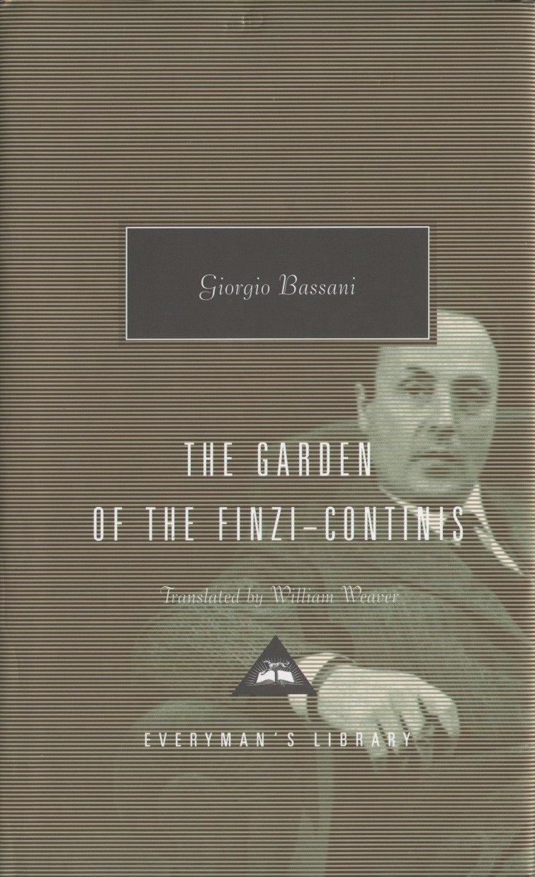 The Garden of the Finzi-Continis - Introduction by Tim Parks (Everyman's Library Contemporary Classics Series)