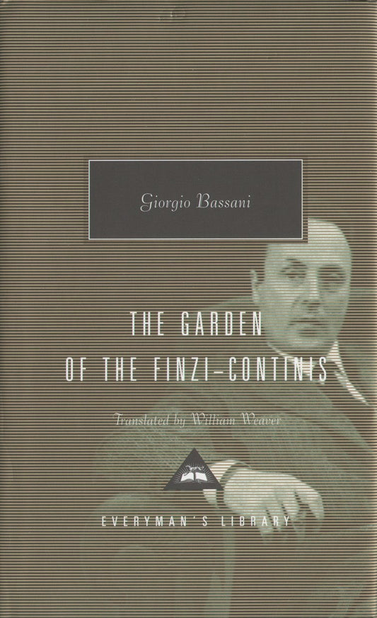 The Garden of the Finzi-Continis - Introduction by Tim Parks (Everyman's Library Contemporary Classics Series)