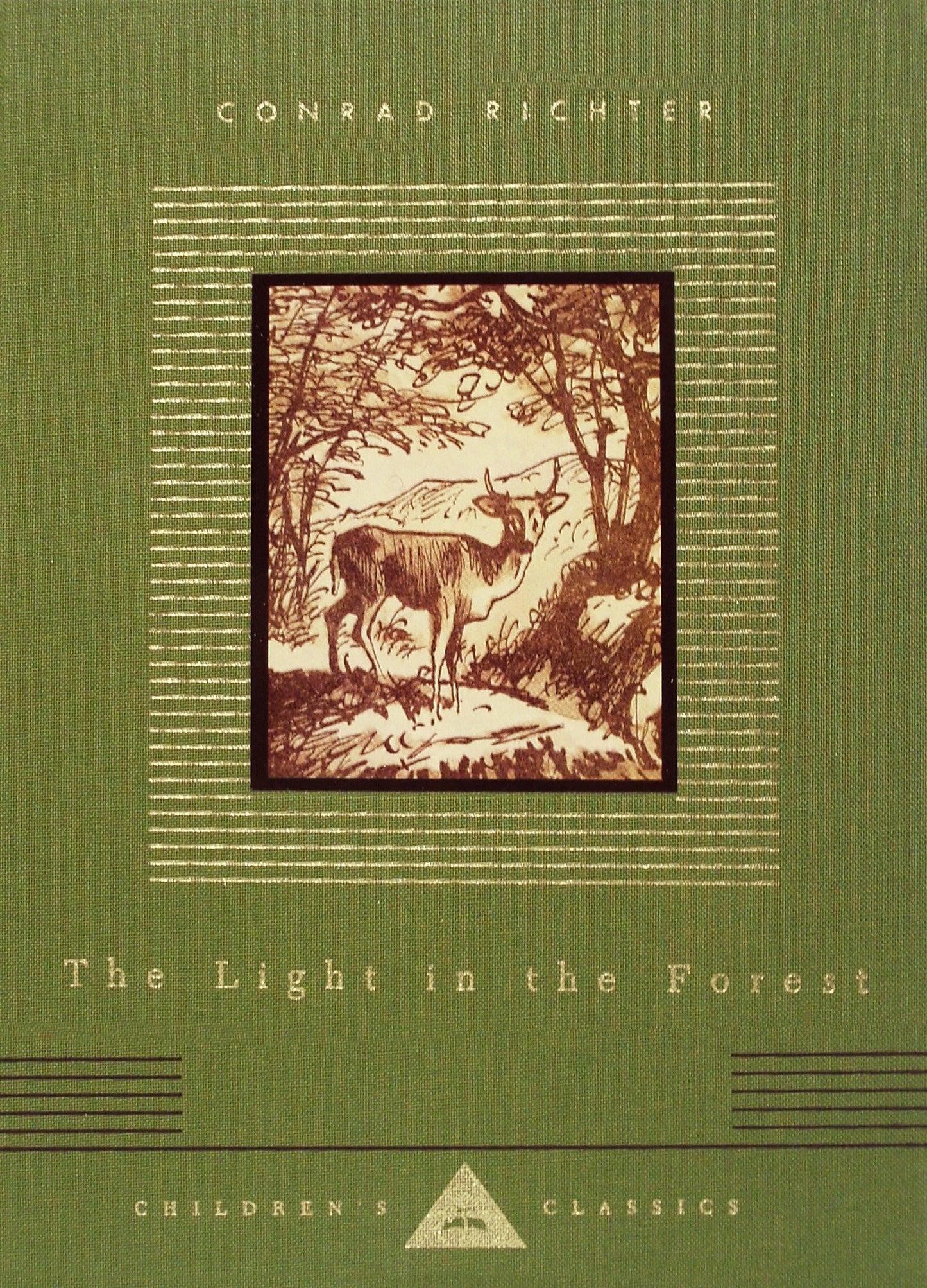 The Light in the Forest - Illustrated by Warren Chappell (Everyman's Library Children's Classics Series)
