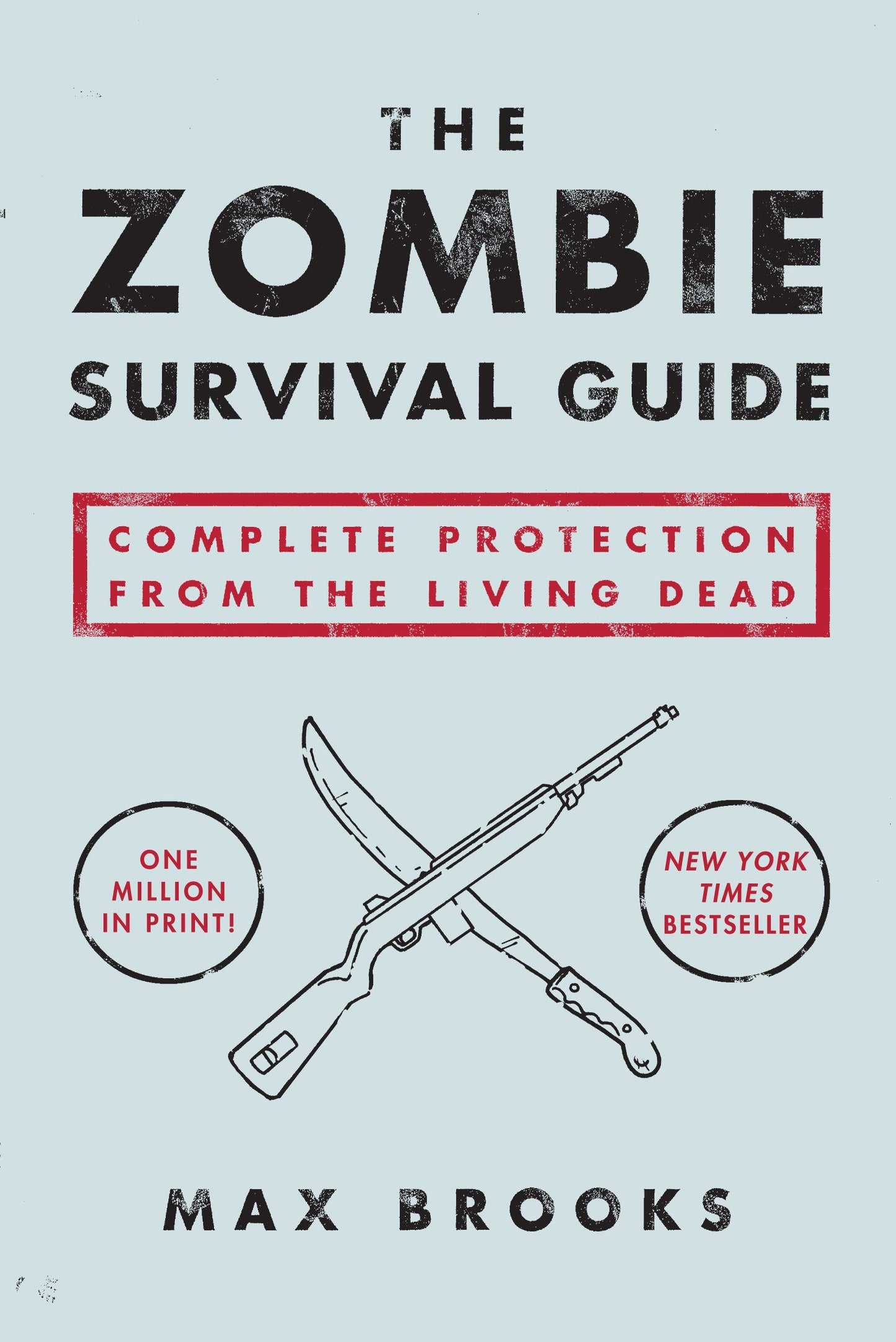The Zombie Survival Guide - Complete Protection from the Living Dead