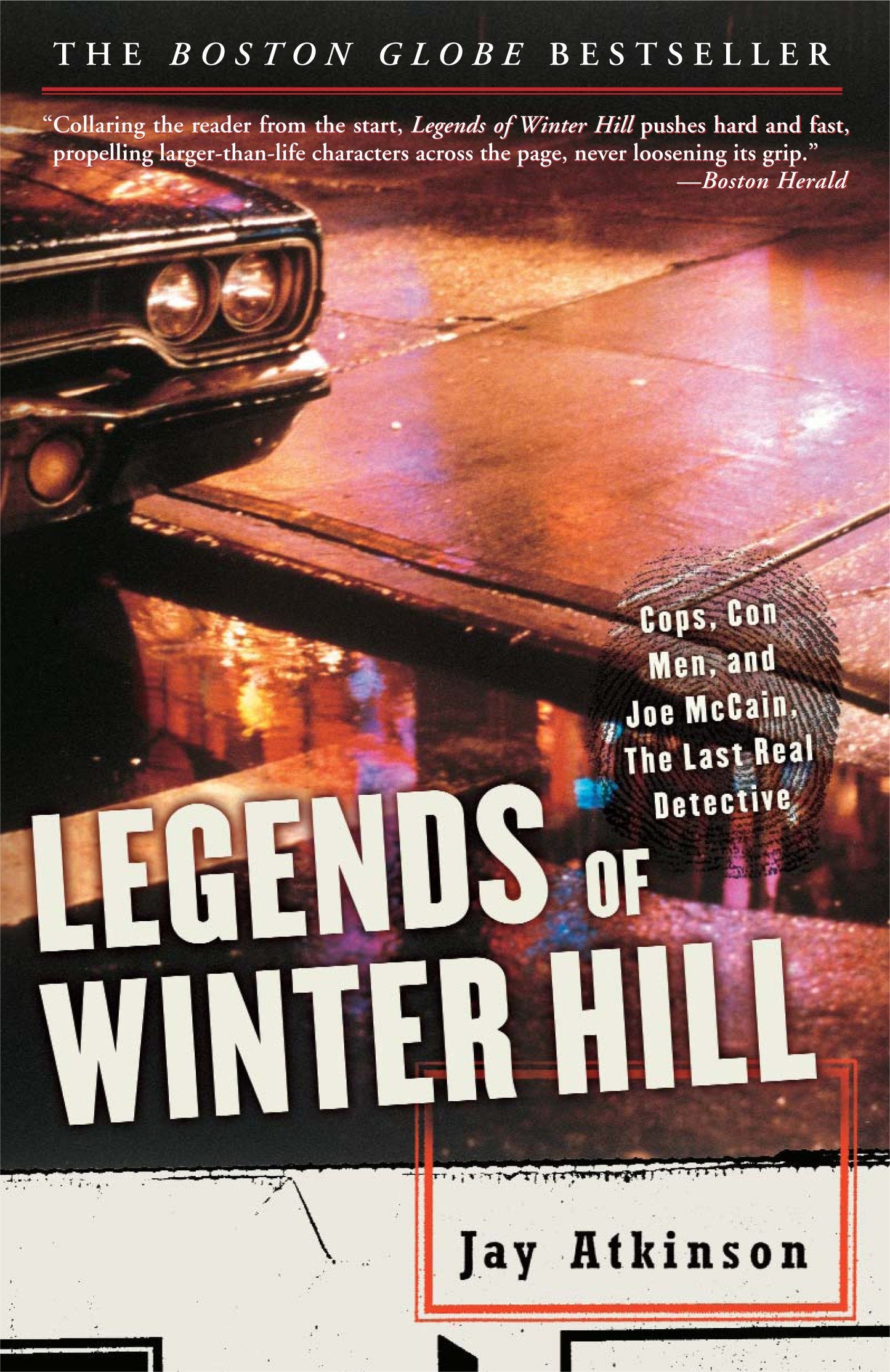 Legends of Winter Hill - Cops, Con Men, and Joe McCain, the Last Real Detective