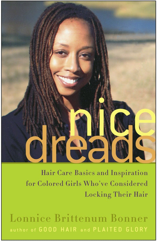 Nice Dreads - Hair Care Basics and Inspiration for Colored Girls Who've Considered Locking Their Hair