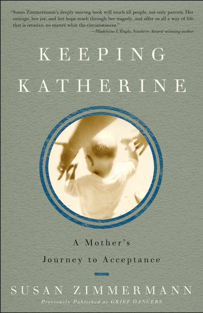 Keeping Katherine - A Mother's Journey to Acceptance