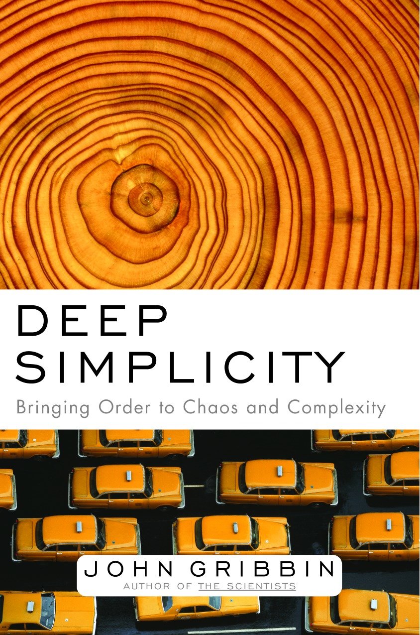 Deep Simplicity - Bringing Order to Chaos and Complexity