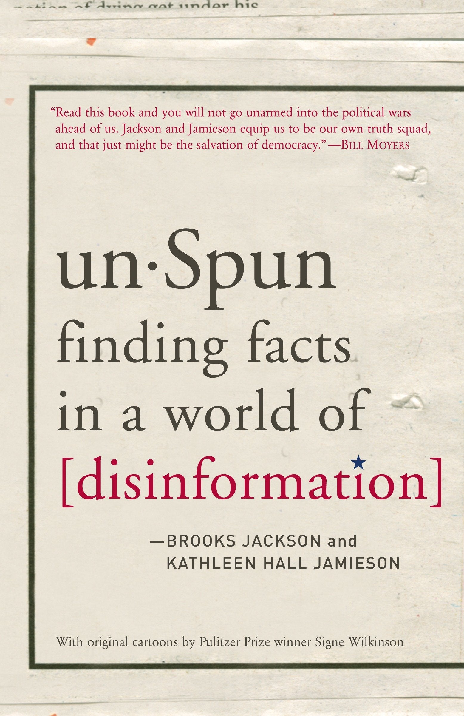 unSpun - Finding Facts in a World of Disinformation