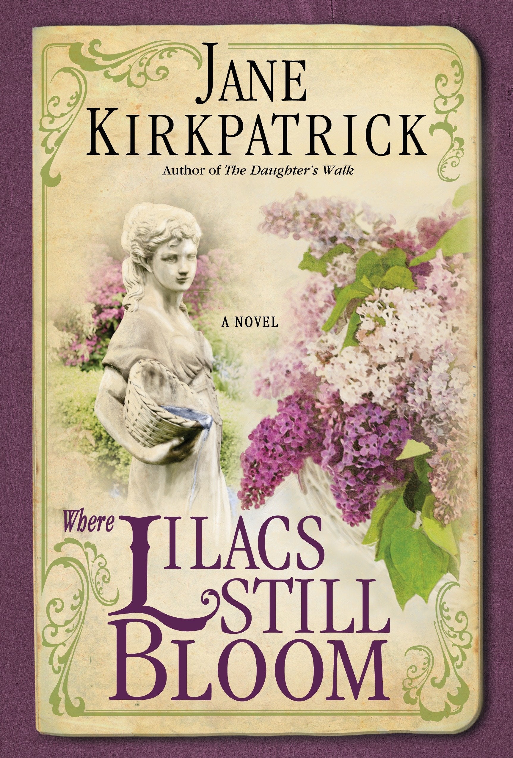 Where Lilacs Still Bloom - A Novel
