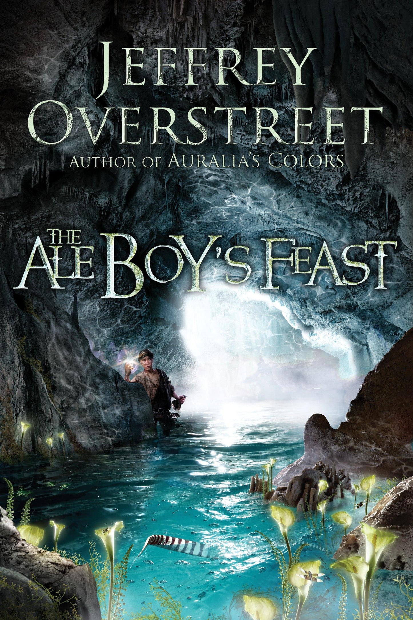 The Ale Boy's Feast - A Novel (The Auralia Thread) (Book:4)