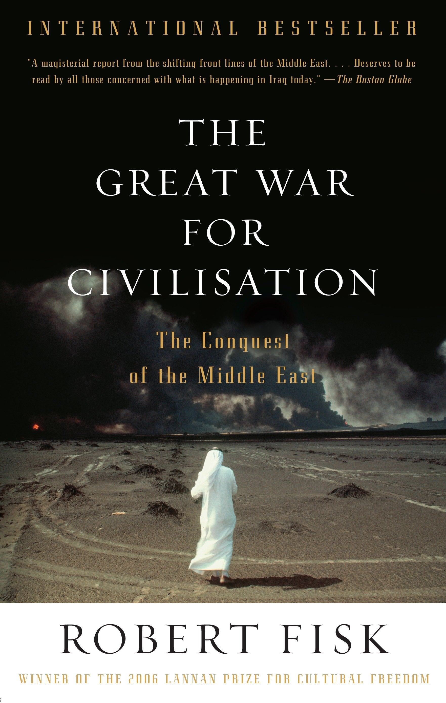 The Great War for Civilisation - The Conquest of the Middle East