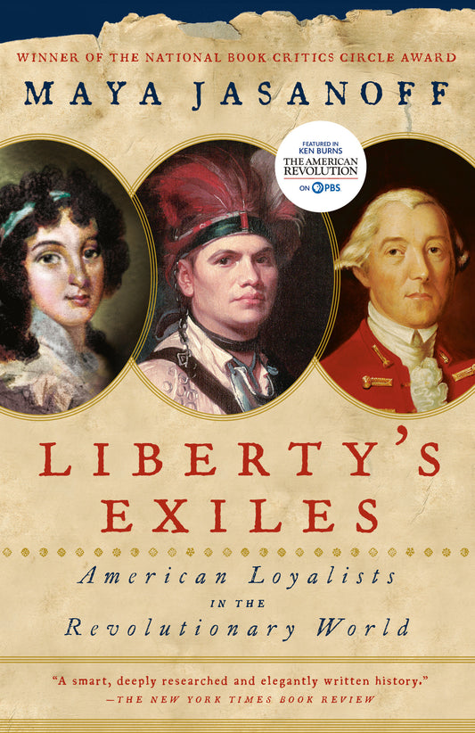 Liberty's Exiles - American Loyalists in the Revolutionary World