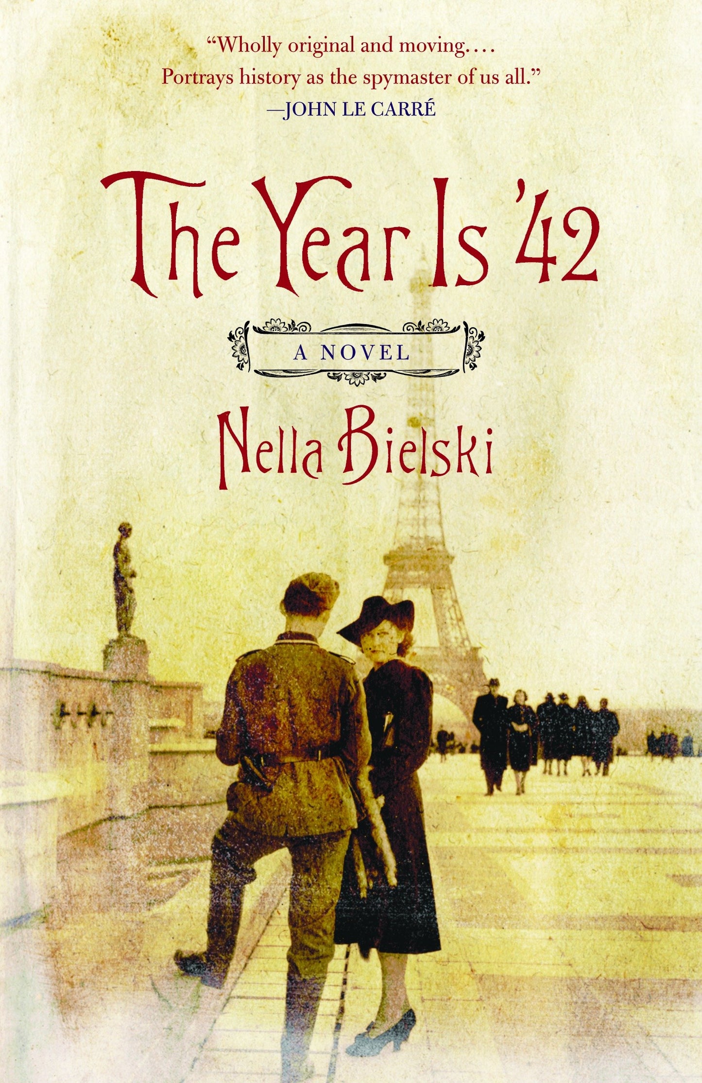 The Year Is '42 - A Novel (Vintage International)