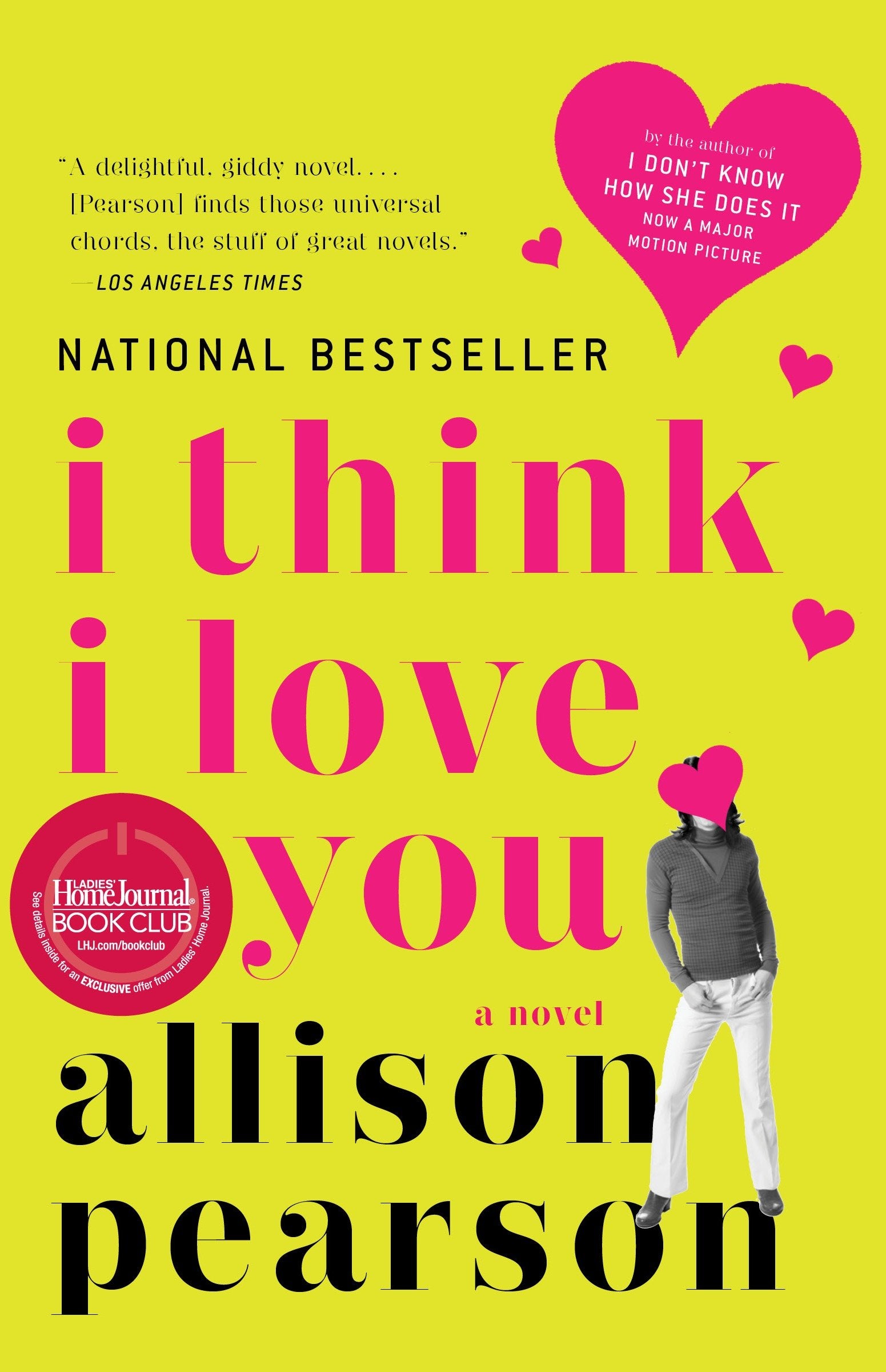 I Think I Love You - A Novel