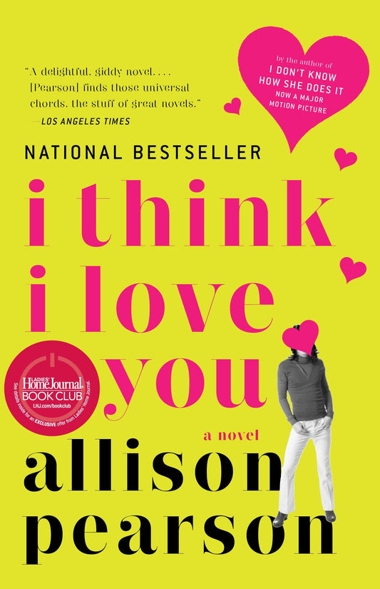 I Think I Love You - A Novel