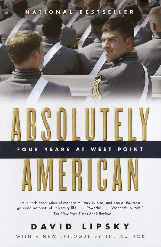 Absolutely American - Four Years at West Point