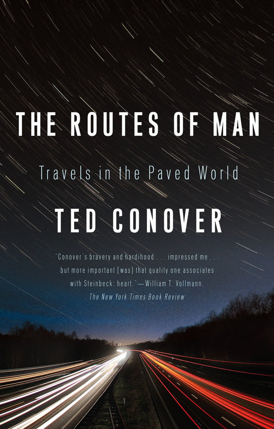 The Routes of Man - Travels in the Paved World
