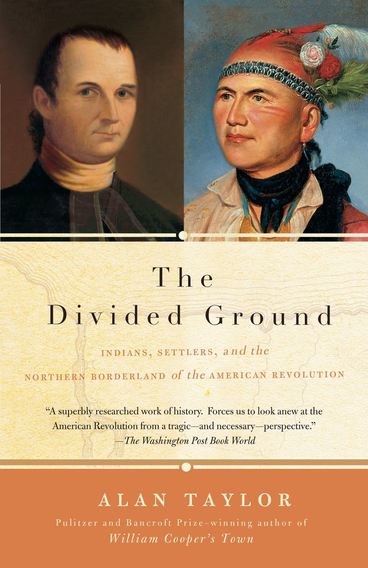 The Divided Ground - Indians, Settlers, and the Northern Borderland of the American Revolution